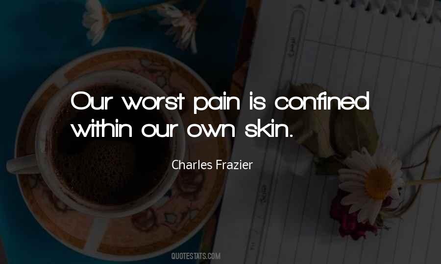 Own Skin Quotes #1616418