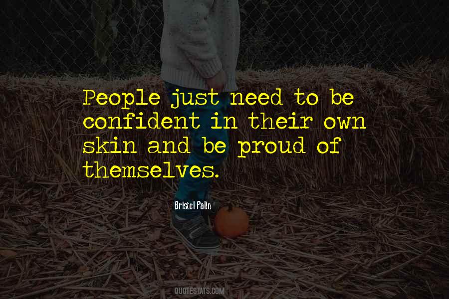 Own Skin Quotes #1733903