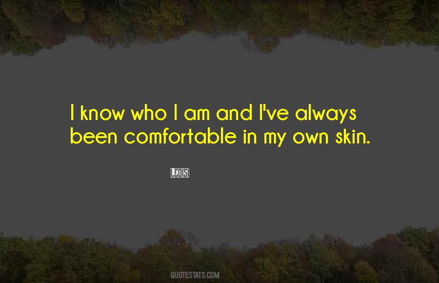 Own Skin Quotes #1816805