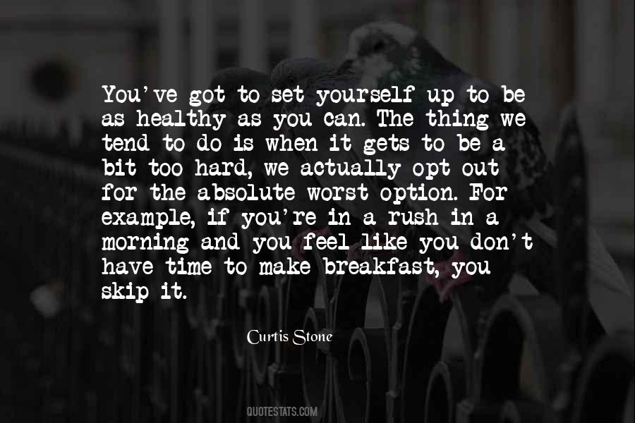 Breakfast Time Quotes #1133799