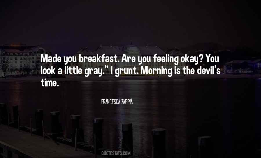 Breakfast Time Quotes #387501