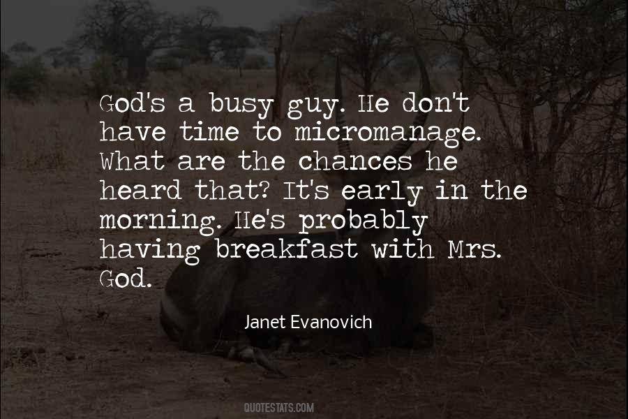 Breakfast Time Quotes #468223