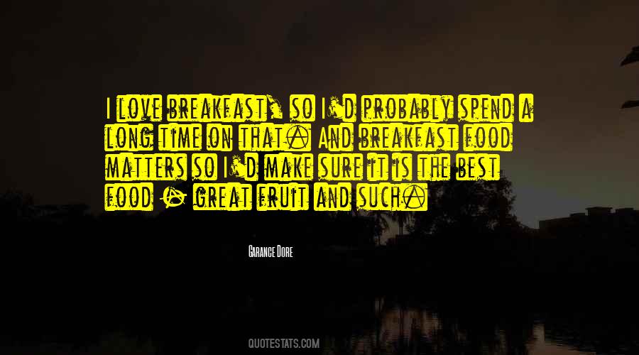 Breakfast Time Quotes #482244