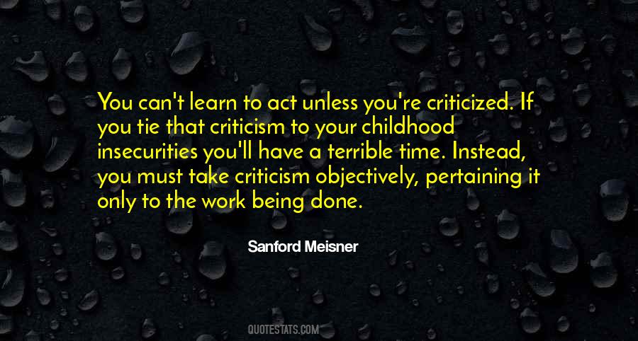 Learn To Take Criticism Quotes #1400814