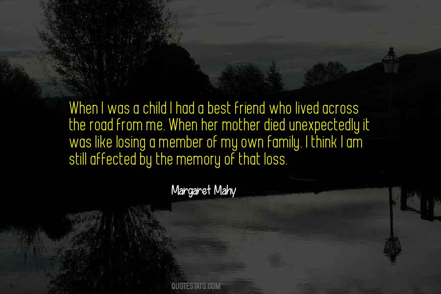 My Friend Died Quotes #1211908