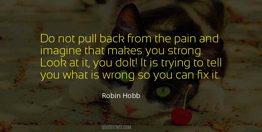 Makes You Strong Quotes #1696150