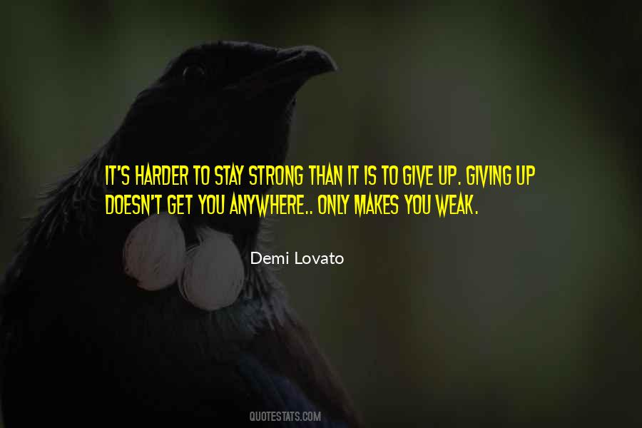 Makes You Strong Quotes #1852096