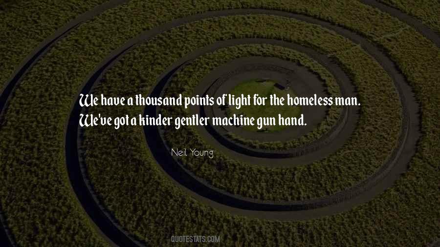 A Thousand Points Of Light Quotes #998970
