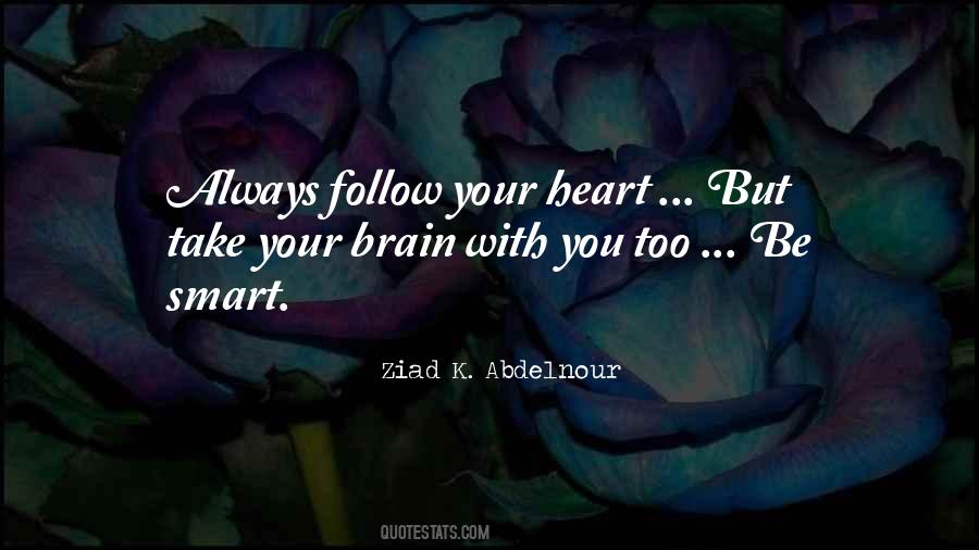 Always Be Smart Quotes #117992