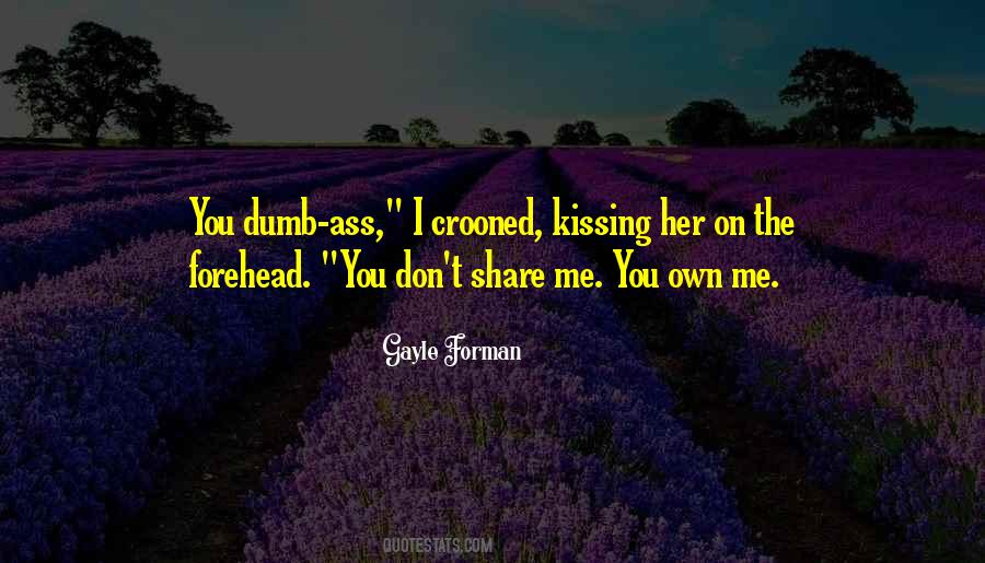 Kissing Her Forehead Quotes #1019351
