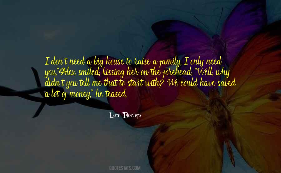 Kissing Her Forehead Quotes #1095095