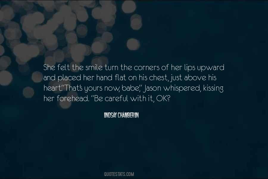 Kissing Her Forehead Quotes #1638290