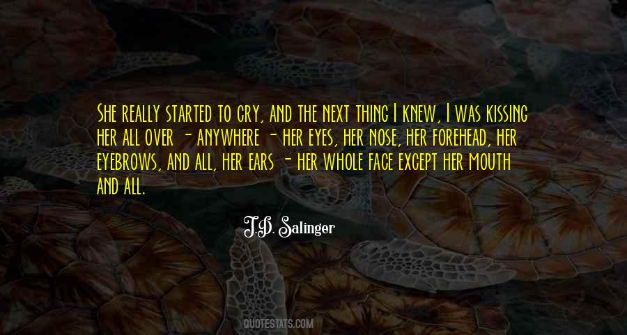 Kissing Her Forehead Quotes #708227