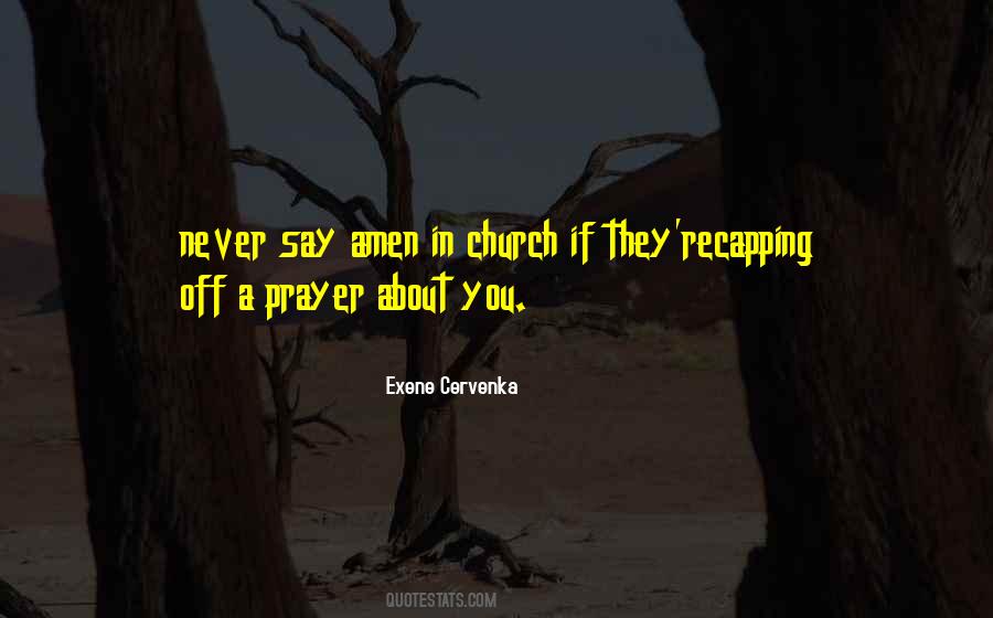 Say Amen Quotes #1060360
