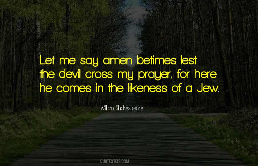 Say Amen Quotes #1584624