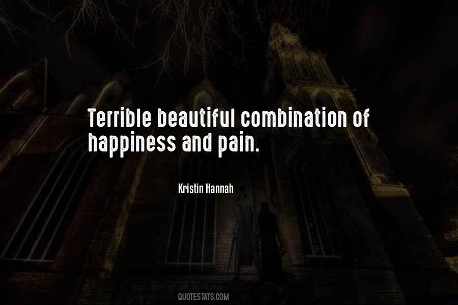 Quotes About Happiness And Pain #12038