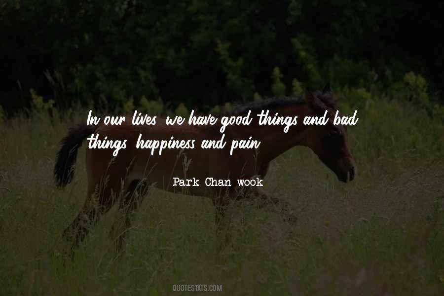 Quotes About Happiness And Pain #1340262