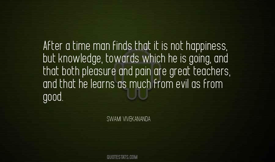 Quotes About Happiness And Pain #256144