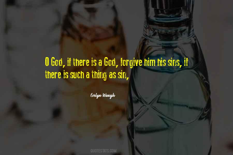 If God Is There Quotes #81000
