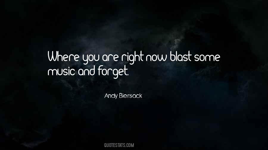 Blast The Music Quotes #1618886