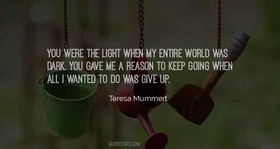Light Me Up Quotes #184116