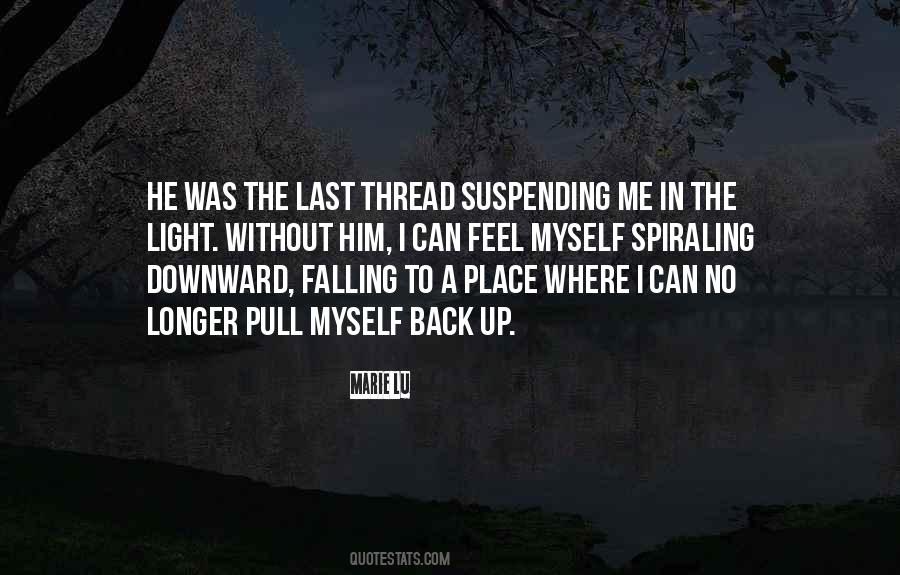 Light Me Up Quotes #98020