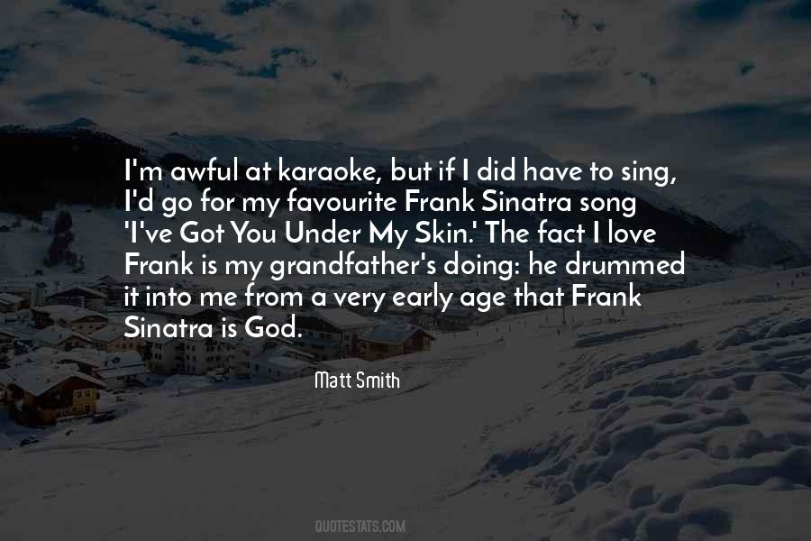 Frank Sinatra Song Quotes #1333237