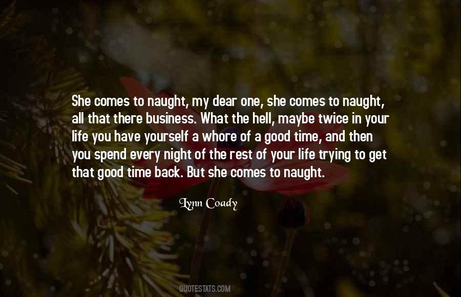 Good Time In Life Quotes #2839