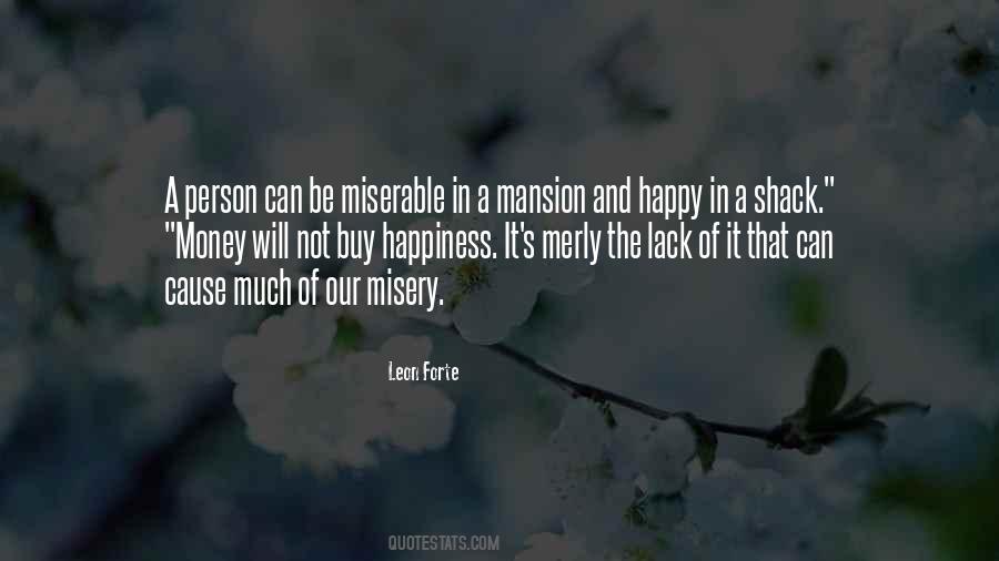 Quotes About Happiness And Misery #1029414