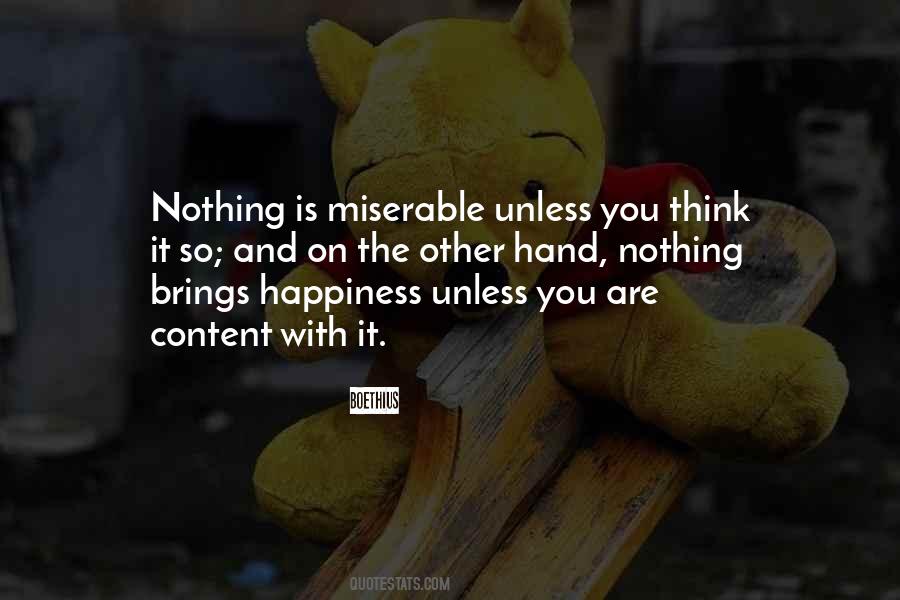 Quotes About Happiness And Misery #1031168