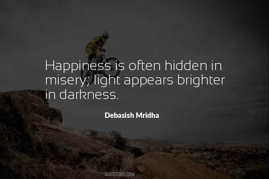 Quotes About Happiness And Misery #146340