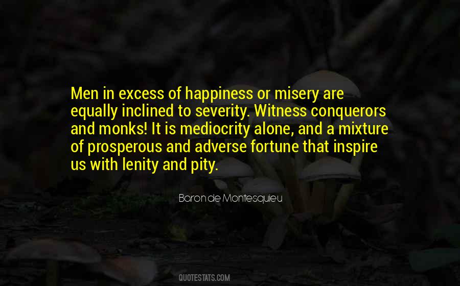 Quotes About Happiness And Misery #852741