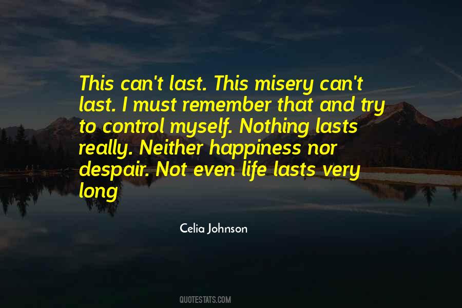 Quotes About Happiness And Misery #935883