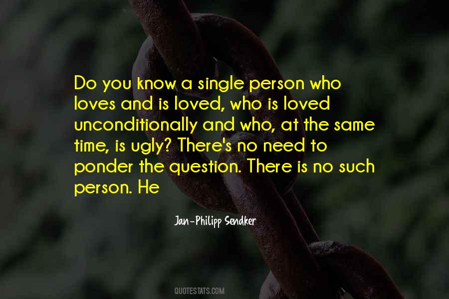 Quotes About The Person Who Loves #536386