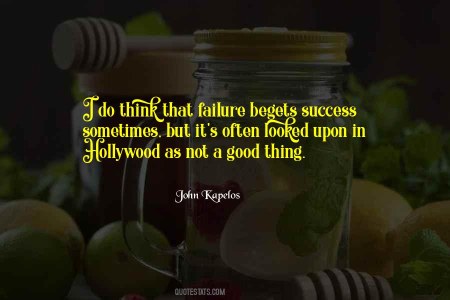 Success Begets Success Quotes #1157485