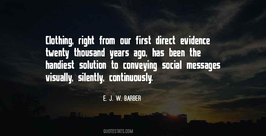 The Right Messages Quotes #1471030