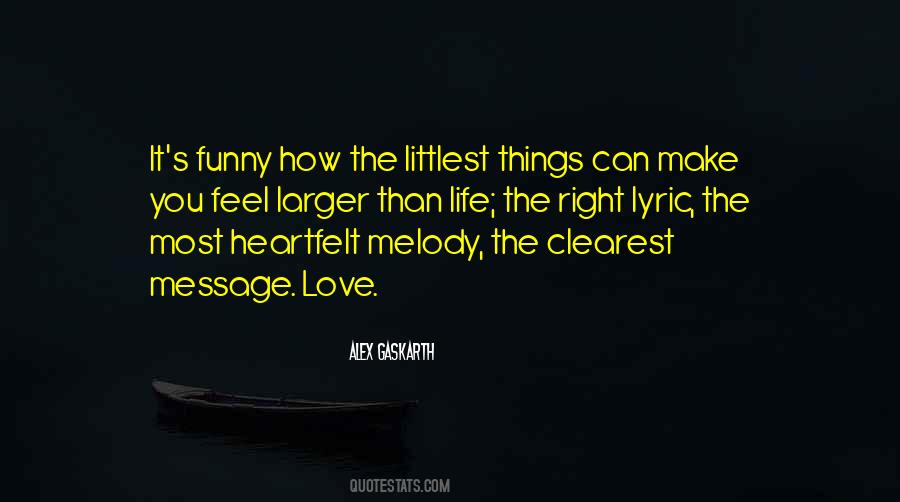The Right Messages Quotes #487353