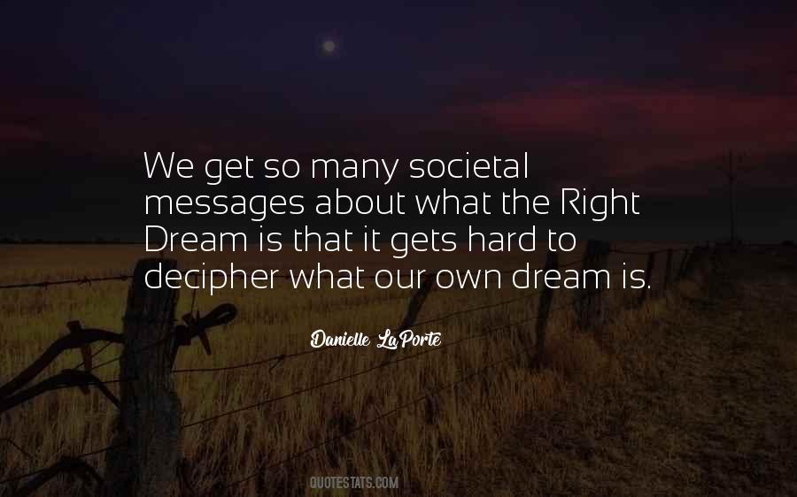 The Right Messages Quotes #985680