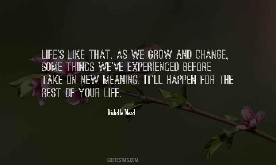 Some Things Change Quotes #1463335