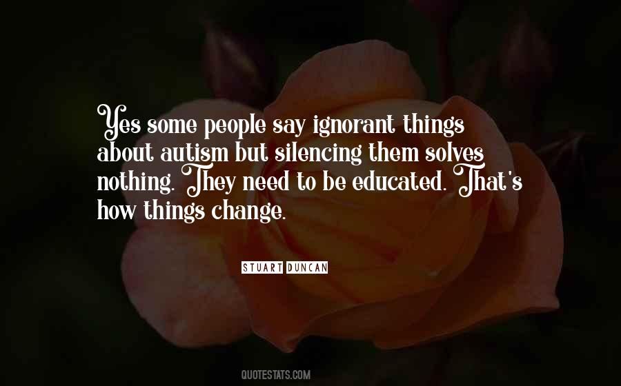 Some Things Change Quotes #1635579