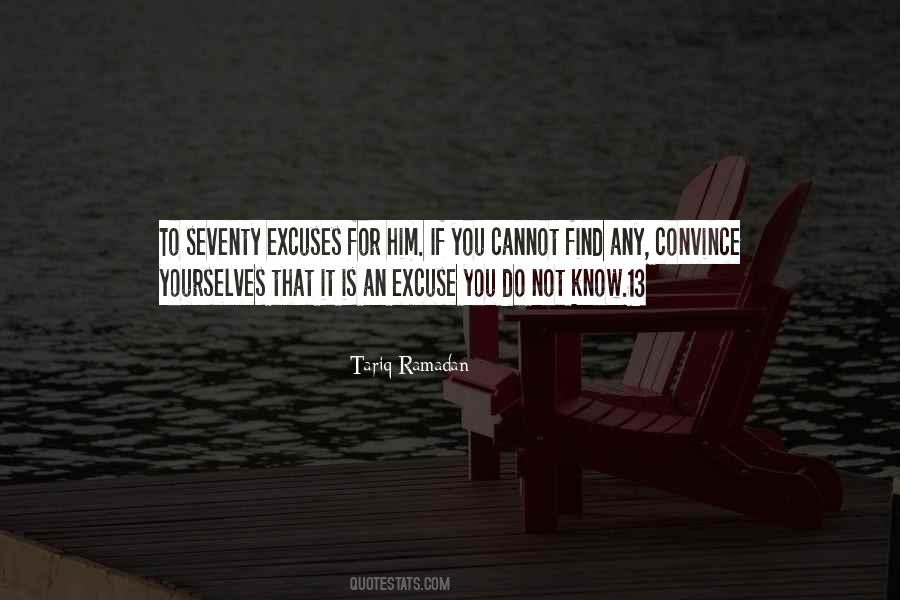Find Excuses Quotes #1071850