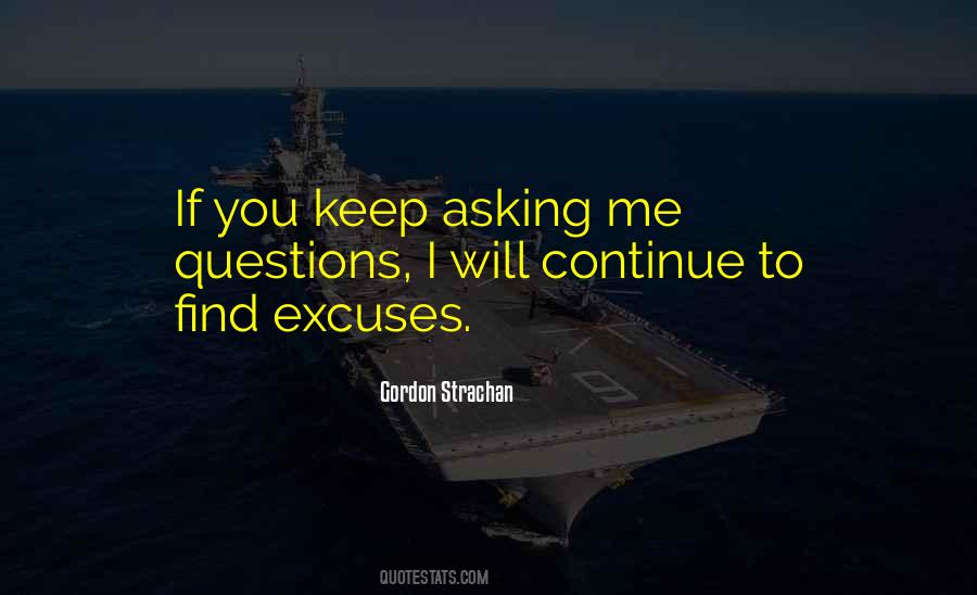 Find Excuses Quotes #1187551