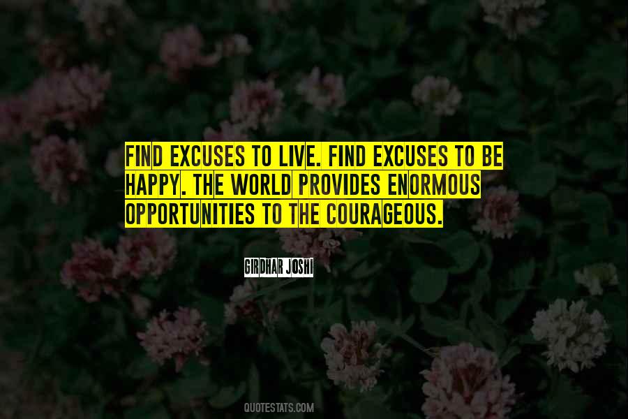 Find Excuses Quotes #1598473