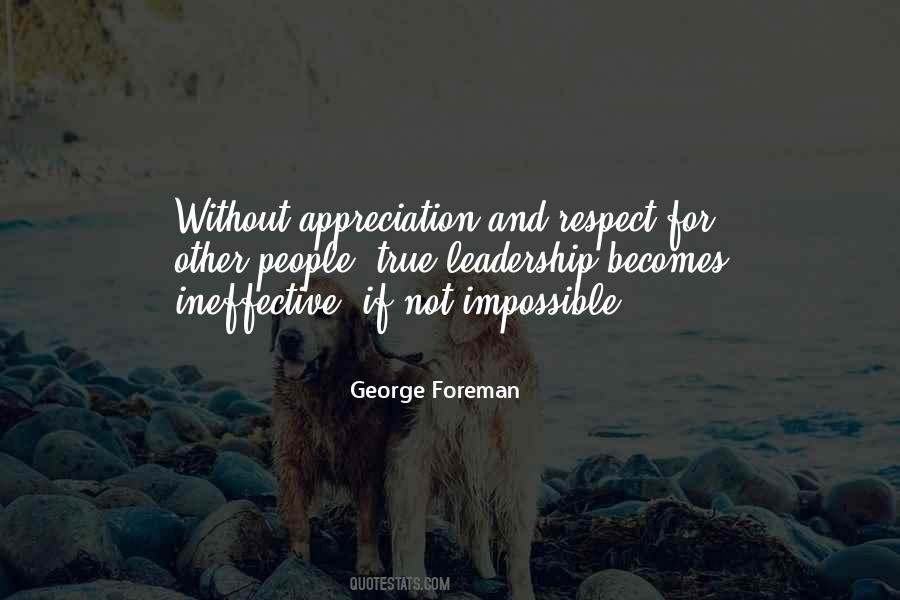 Respect And Appreciation Quotes #1268185