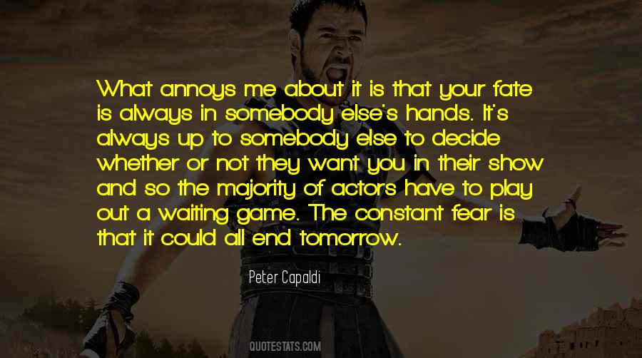 Play Your Game Quotes #1540476