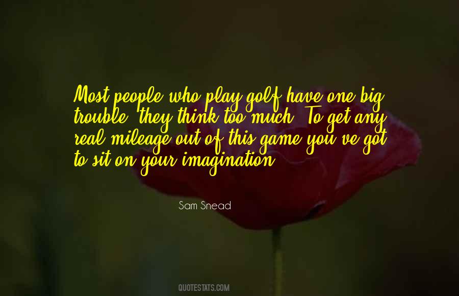 Play Your Game Quotes #285642