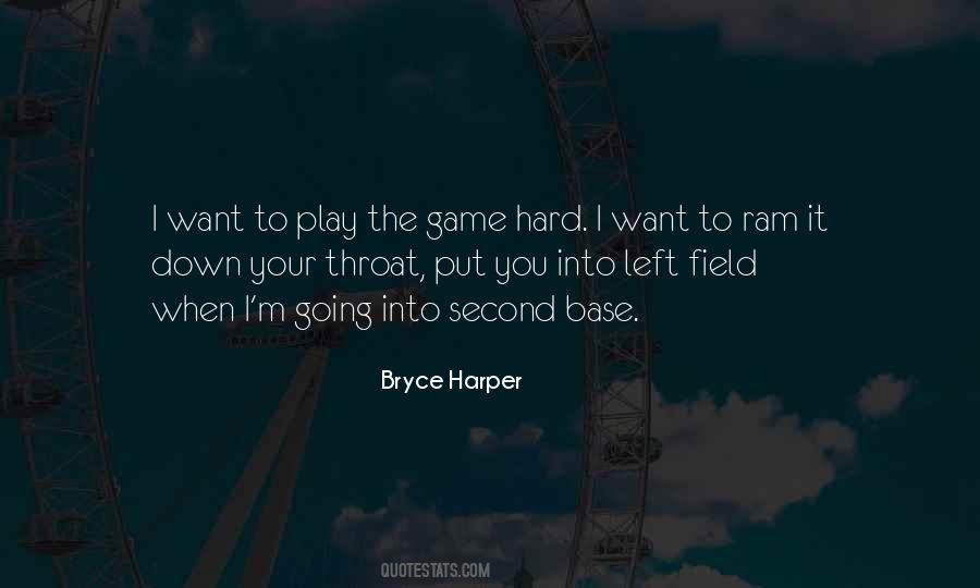 Play Your Game Quotes #980469