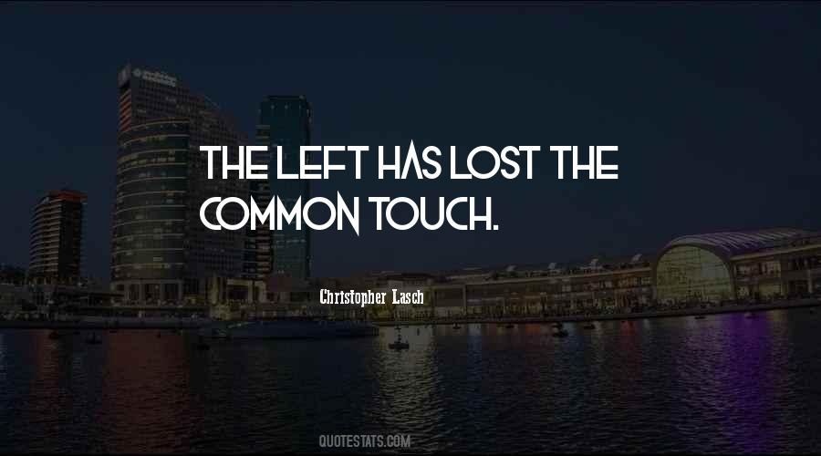 The Common Touch Quotes #234261