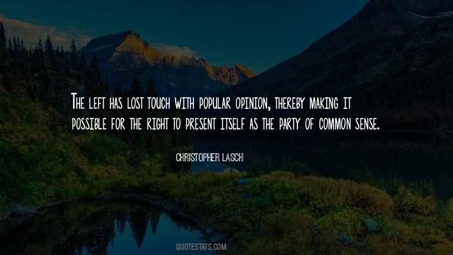 The Common Touch Quotes #355825