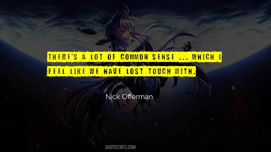 The Common Touch Quotes #652768